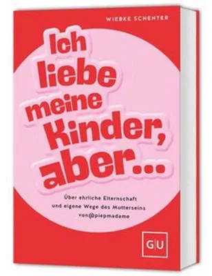 Immagine prodotto di Ich liebe meine Kinder, aber ...