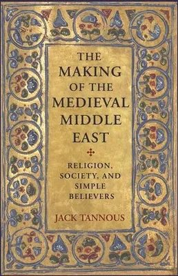 Obrázek produktu pro The Making of the Medieval Middle East