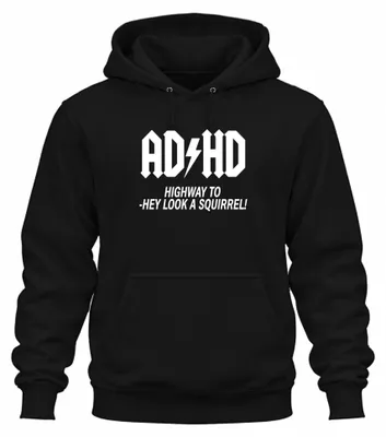 Zdjęcie produktu dla Bluza z kapturem "ADHD: Widzisz wiewiórkę!", czarna, uni , rozmiar L