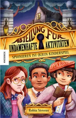 Produktbild von Spionieren ist (k)ein Kinderspiel