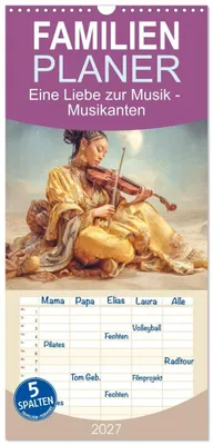 Produktbild von Familienplaner 2027 - Eine Liebe zur Musik - Musikanten mit 5 Spalten (Wandkalender, 21 x 45 cm) CALVENDO