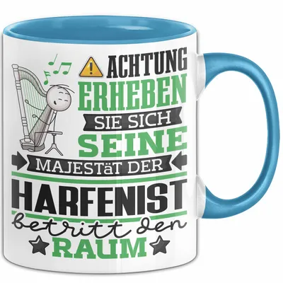 Produktbild von Harfenist Geschenk Tasse Lustiger Spruch Erheben Sie Sich Der Harfenist Betritt den Raum (Blau)