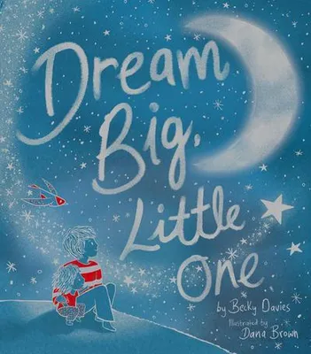 Productafbeelding van Dream Big, Little One