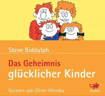 Produktbild von Das Geheimnis glücklicher Kinder