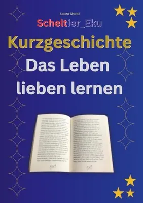 Produktbild von Kurzgeschichte Das Leben lieben lernen