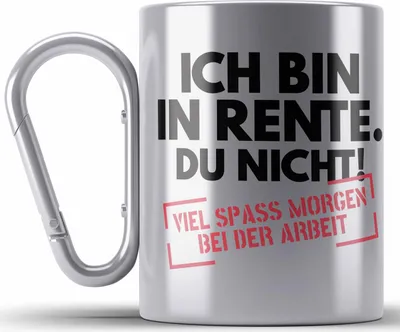 Produktbild von Trendation - Rente Edelstahl Tasse Karabiner Spruch Ich Bin In Rente Du Nicht Ruhestand  Rentner Geschenk Rentnerin Karabiner Edelstahl Tasse Karabiner Edelstahl Renteneintritt (Silber)