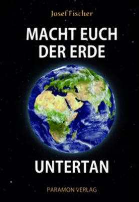 Immagine prodotto di Macht euch der Erde untertan