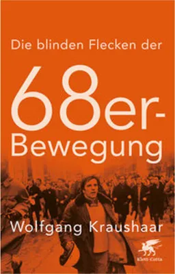 Obrázok produktu pre Die blinden Flecken der 68er Bewegung