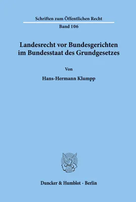 Produktbild von Landesrecht vor Bundesgerichten im Bundesstaat des Grundgesetzes.