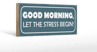 Produktbild von Holzschild Spruch 27x10cm good morning let stress begin