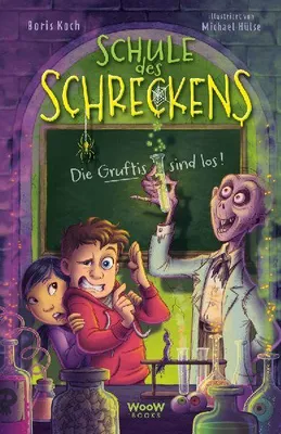Produktbild von Schule des Schreckens: Die Gruftis sind los!