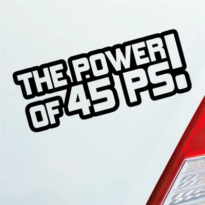 Produktbild von Auto Aufkleber The Power of 45 PS! Tuning Car 15x6 cm Schwarz Matt Sticker Heckscheibenaufkleber