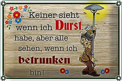 Produktbild von Blechschild Spruch 30x20cm keiner sieht wenn ich Durst Bier