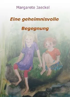 Produktbild von Eine geheimnisvolle Begegnung