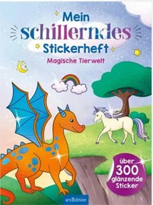 Produktbild von Mein schillerndes Stickerheft -  Magische Tierwelt