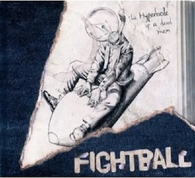 Produktbild von Fightball-The Hyperbole Of A Dead Man