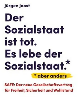 Produktbild von Der Sozialstaat ist tot. Es lebe der Sozialstaat*. *aber anders