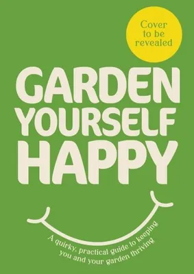 Immagine prodotto di Garden Yourself Happy