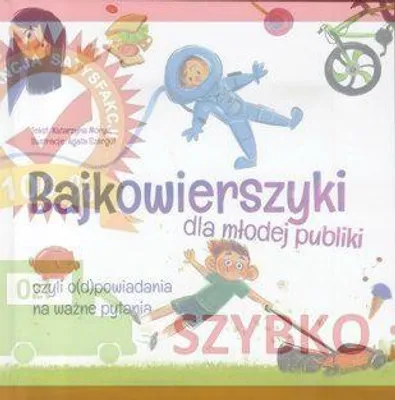 Productafbeelding van ISBN Bajkowierszyki dla młodej publiki / Mali Moi czyli o(d)powiadania na ważne pytania, Polski, Twarda okładka, 80 stron(y)