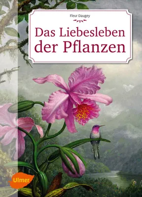 Immagine prodotto di Das Liebesleben der Pflanzen