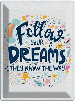 Produktbild von vianmo Blechschild 40x30 cm Follow your dreams they know Way Spruch Zitat