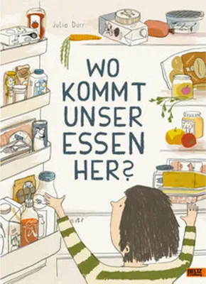 Immagine prodotto di Wo kommt unser Essen her?