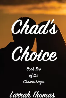 Obrázok produktu pre Chad's Choice: Book Two Of The Chosen Sa – Lingua: Inglese