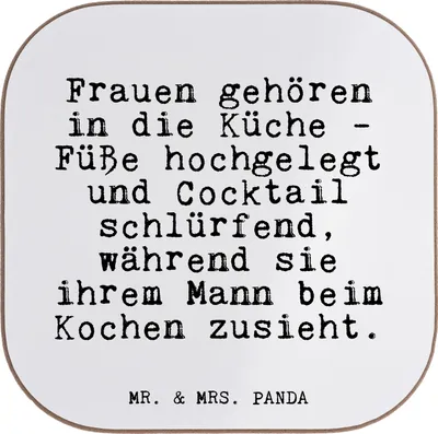 Produktbild von Mr. & Mrs. Panda Untersetzer für Gläser Frauen gehören in die... - Weiß - Geschenk, Sprüche, Tasse, gläseruntersetzer, Ehefrau, Coaster, Getränkeuntersetzer, Mann, Frau