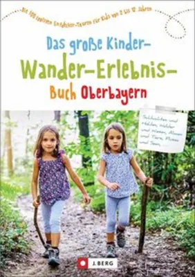 Obrázok produktu pre Das große Kinder-Wander-Erlebnis-Buch Oberbayern