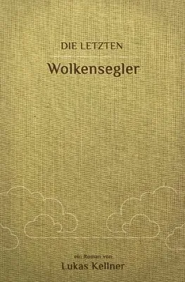 Produktbild von Die letzten Wolkensegler