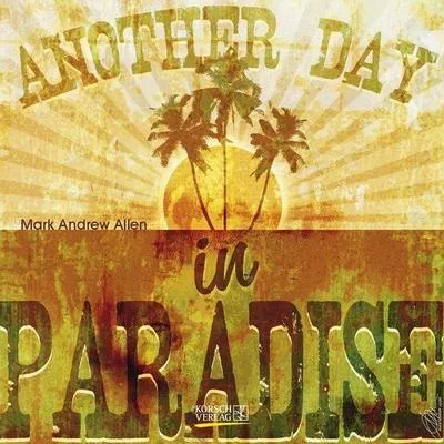 Produktbild von Another Day in Paradise 2016