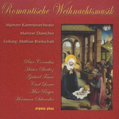 Obrázok produktu pre Peter Cornelius (1824-1874) - Mainzer Domchor - Romantische Weihnachtsmusik -   - (CD / M)