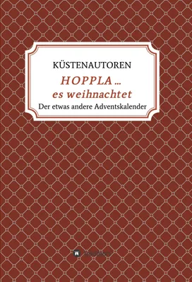 Produktbild von HOPPLA ... es weihnachtet Adventsbuch – Adventskalender mit 28 Geschichten, Rezepten & Weihnachtsbräuchen für die Familie