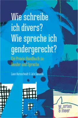 Obrázok produktu pre Wie schreibe ich divers? Wie spreche ich gendergerecht?