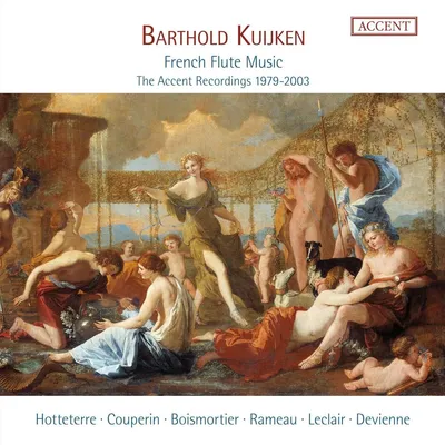Französische Flötenmusik – Barthold Kuijken – Aufnahmen 1979–2003