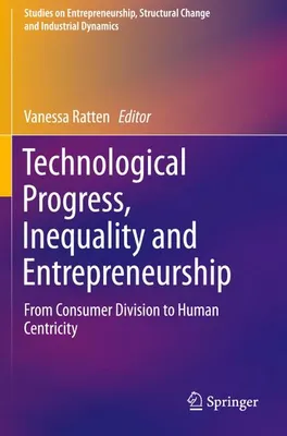 Obrázok produktu pre Technological Progress, Inequality and Entrepreneurship