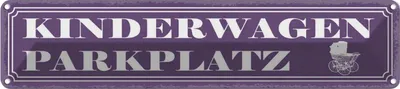 Produktbild von vianmo Blechschild 10x46 cm Kinderwageb Parkplatz Spruch Zitat Parkplatzschild