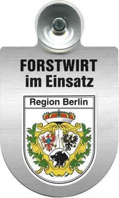 Produktbild von Einsatzschild für Windschutzscheibe incl. Saugnapf - Forstwirt im Einsatz - 309468 Color - Region Berlin