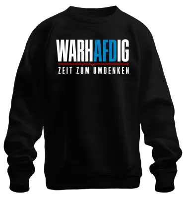 Produktbild von Wahrhaftig AFD Zeit zum Umdenken Patriot Statement Sarkasmus Sweatshirt Pullover, Schwarz, L