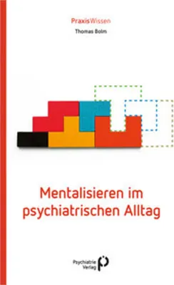 Immagine prodotto di Mentalisieren im psychiatrischen Alltag