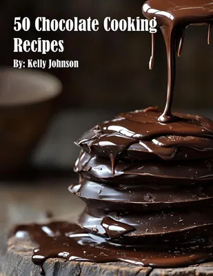 Produktbild von 50 Chocolate Cooking Recipes