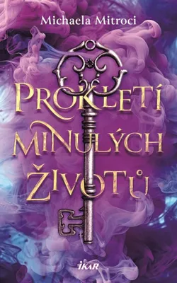 Image de Prokletí minulých životů | Michaela Mitroci