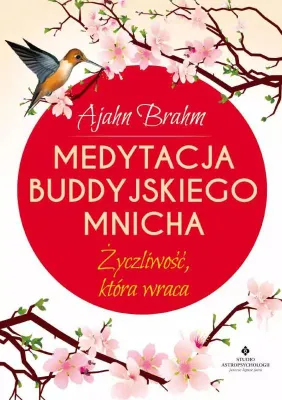 Produktbild von Medytacja buddyjskiego mnicha. Życzliwość, która wraca