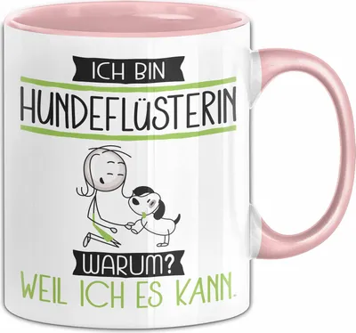 Produktbild von Hundeflüsterin Tasse Geschenk Ich Bin Hundeflüsterin Warum Weil Ich Es Kann Geschenkidee Geburtstag (Rosa)