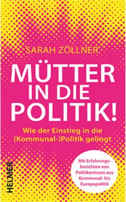 Image de Mütter in die Politik!