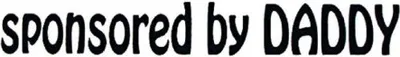 Produktbild von Auto - Aufkleber - Sponsored by DADDY - 303348 - Gr. ca. 19cm x 3cm
