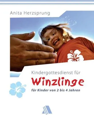 Obrázok produktu pre Kindergottesdienst für Winzlinge - für Kinder von zwei bis vier Jahren