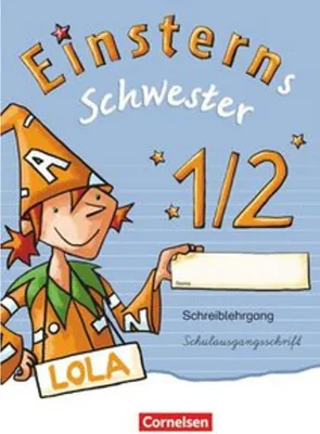 Produktbild von Einsterns Schwester - Zu Ausgabe 2015 und Ausgabe Bayern - 1. Schuljahr