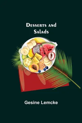 Produktbild von Desserts and Salads