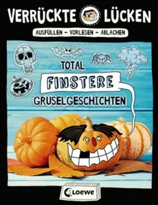 Zdjęcie produktu dla Verrückte Lücken - Total finstere Gruselgeschichten